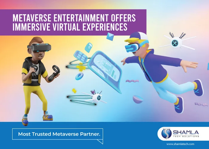 Metaverse Entertainment