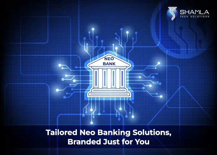 Neo Banking Solutions