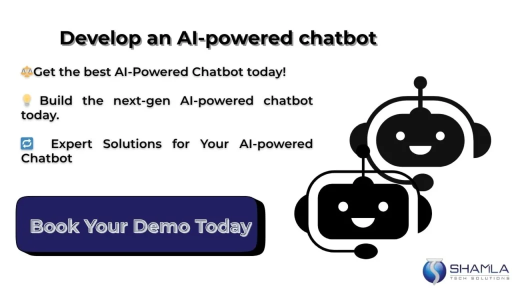 Develop an AI-powered chatbot