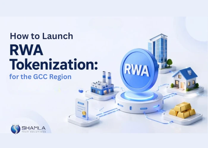 How to Launch an RWA Tokenization Platform for the GCC Region