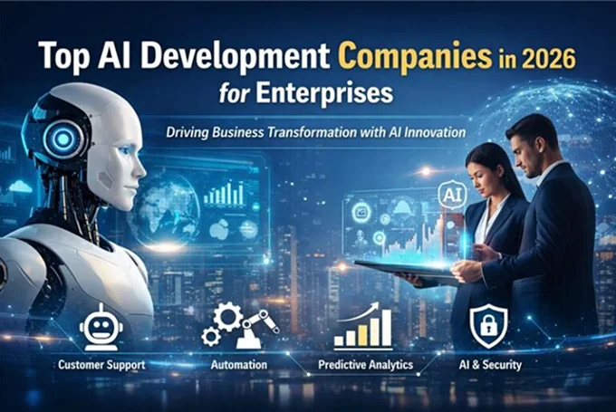 Top AI Development Companies in 2026 – Driving Enterprise Transformation