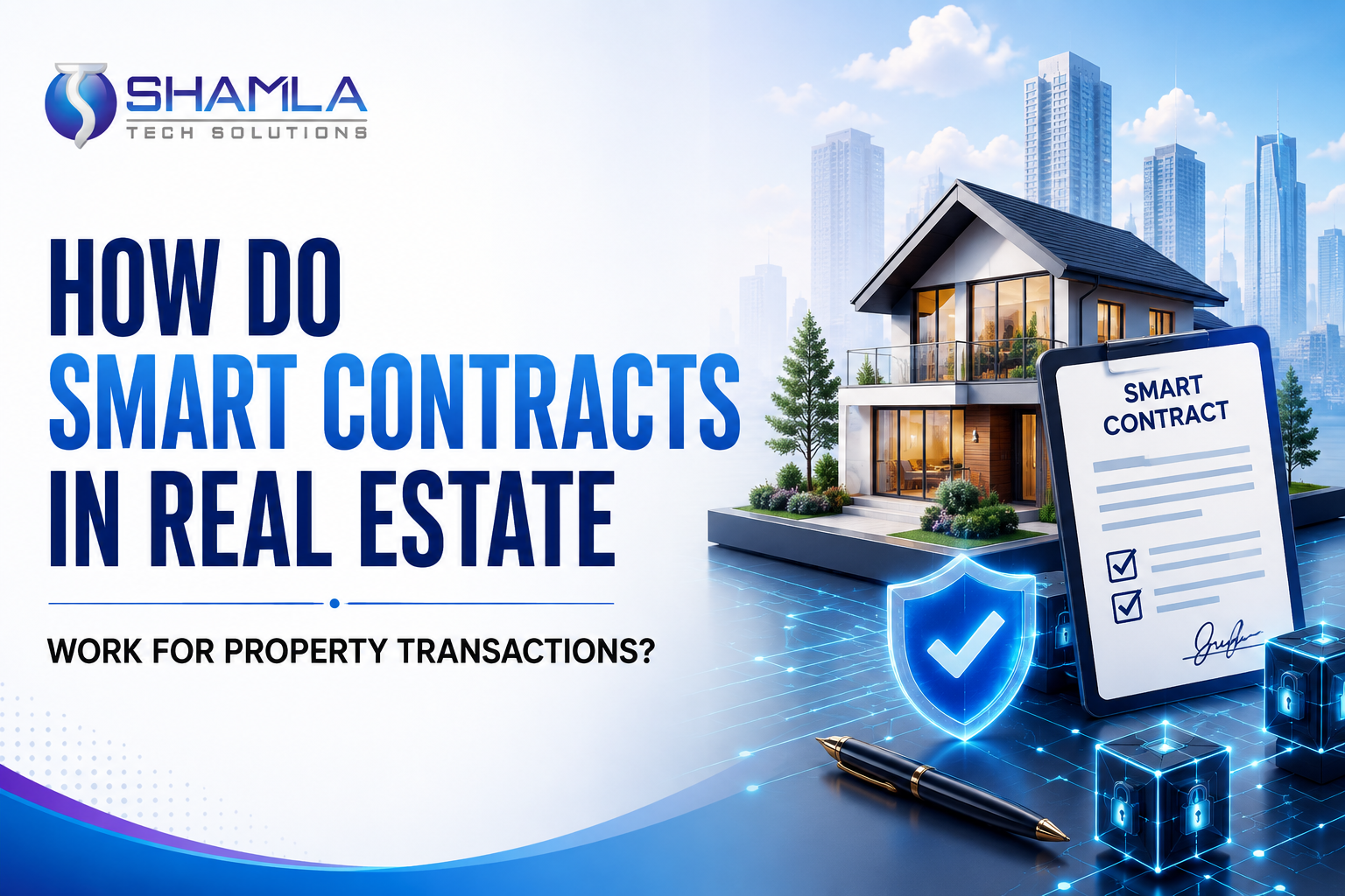 Smart Contracts in Real Estate Work for Property Transactions?
